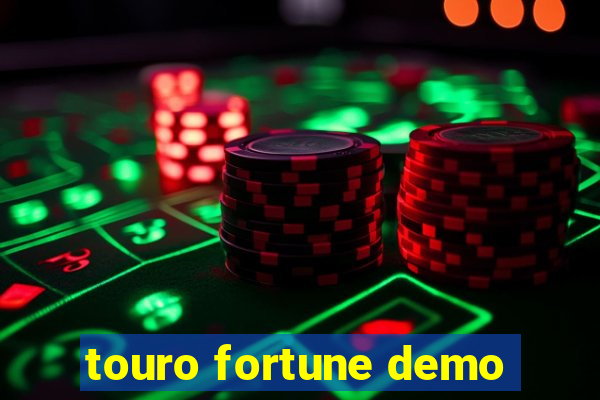 touro fortune demo